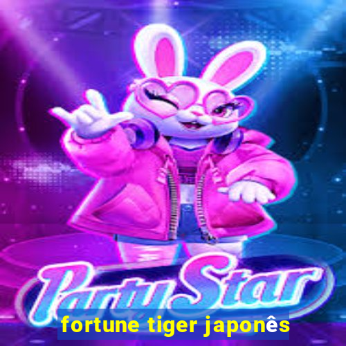 fortune tiger japonês